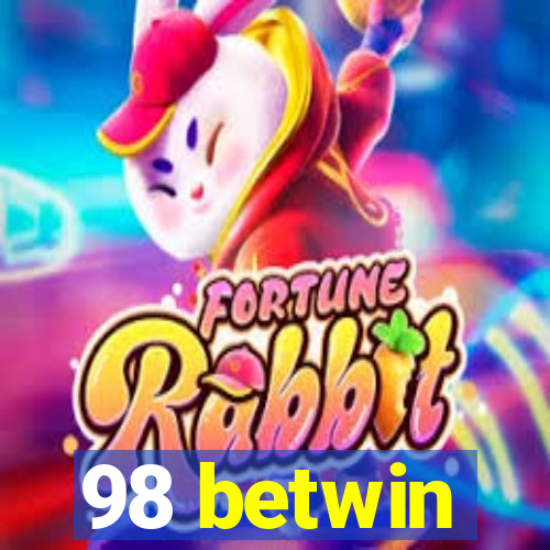 98 betwin